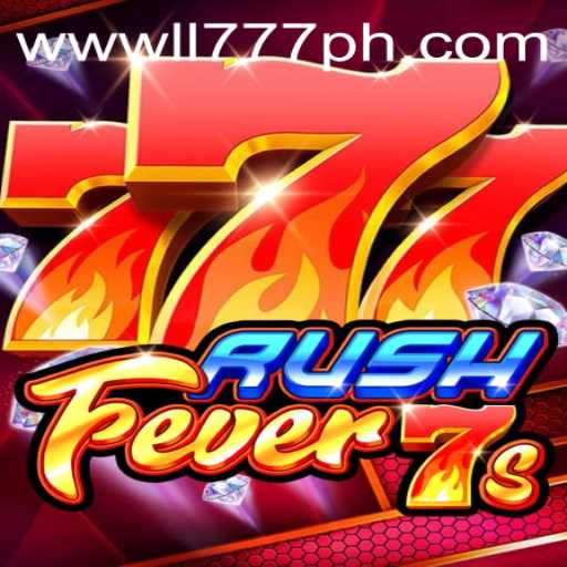 Experience the Thrill of RushFever7s on LL777.COM