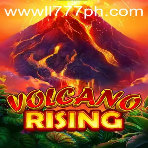 Enter the Thrilling World of VolcanoRising: A New Gaming Adventure at LL777.COM